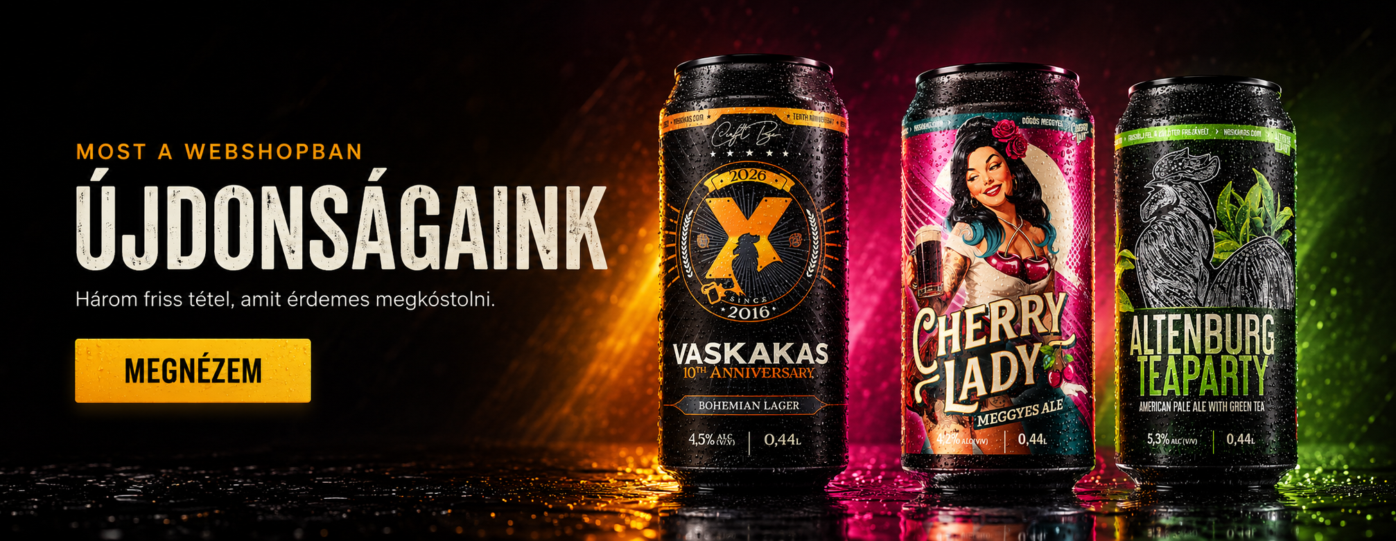Vaskakas Sörfőzde újdonságai